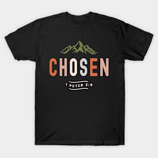 Chosen 1 Peter 2:9 Christian Quote T-Shirt